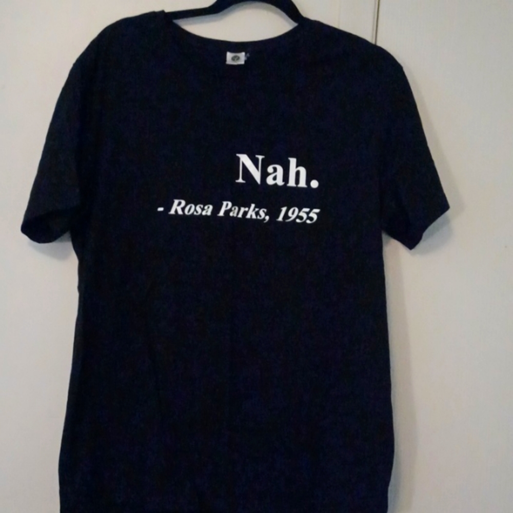 NAH.. ROSA PARKS 1955 T SHIRT